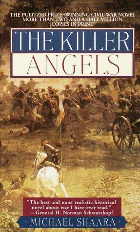 The Killer Angels: The Classic Novel of the Civil War (Civil War Trilogy)