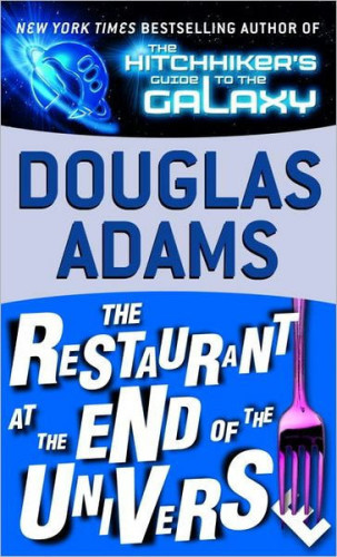 The Restaurant at the End of the Universe