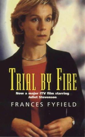 Trial By Fire