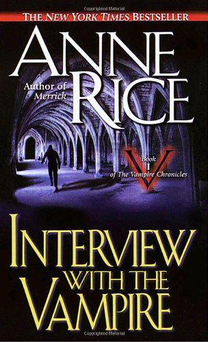 Interview with the Vampire (Vampire Chronicles)