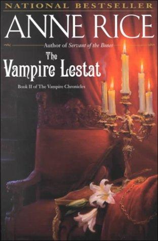 The Vampire Lestat (Vampire Chronicles)