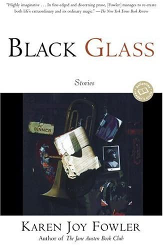 Black Glass: Stories (Ballantine Reader's Circle)