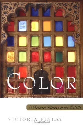 Color: A Natural History of the Palette