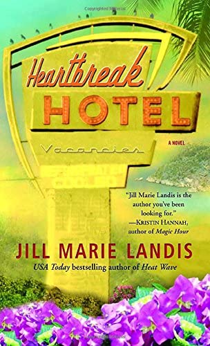 Heartbreak Hotel: A Novel (Twilight Cove Trilogy)