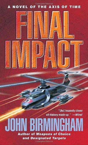 Final Impact: A Novel of The Axis of Time