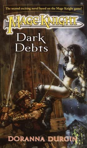 Dark Debts (Mage Knight 2)