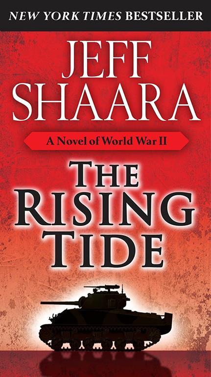 The Rising Tide: A Novel of World War II