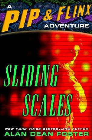 Sliding Scales (A Pip &amp; Flinx Adventure)