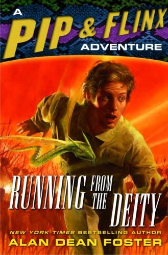 Running from the Deity: A Pip &amp; Flinx Adventure (Adventures of Pip and Flinx)