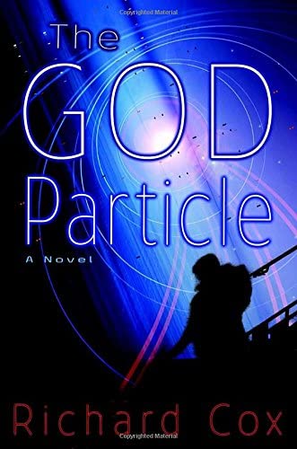 The God Particle: A Novel