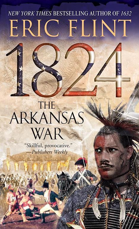 1824: The Arkansas War (Trail of Glory)