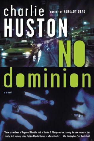 No Dominion: A Novel (Joe Pitt Casebooks)