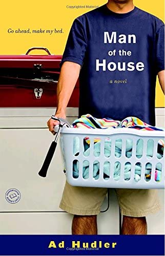 Man of the House: A Novel (Ballantine Reader's Circle)