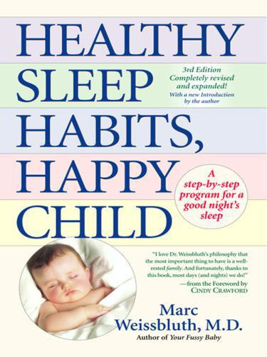 Healthy Sleep Habits, Happy Child