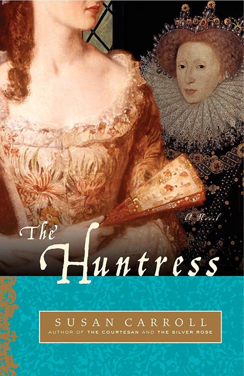 The Huntress: A Novel (The Dark Queen Saga)