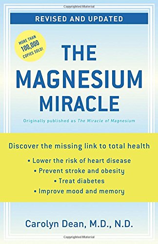 The Magnesium Miracle (Revised and Updated)