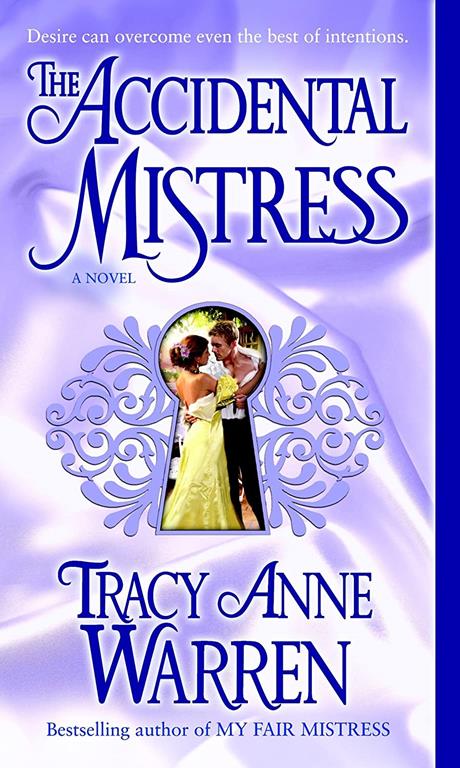 The Accidental Mistress: A Novel (The Mistress Trilogy)