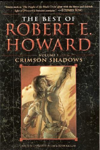 The Best of Robert E. Howard, Volume 1