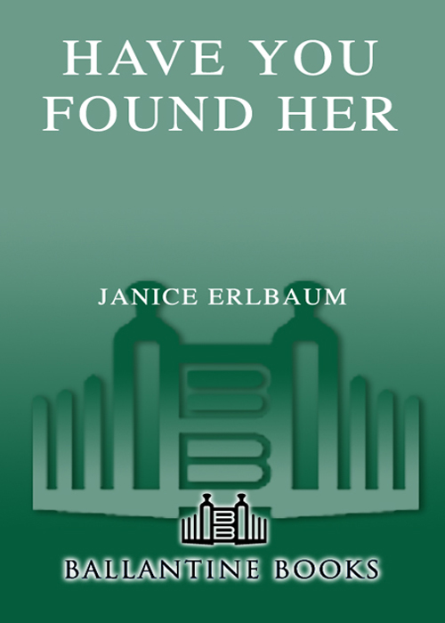 Have You Found Her