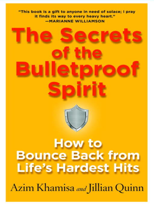 The Secrets of the Bulletproof Spirit