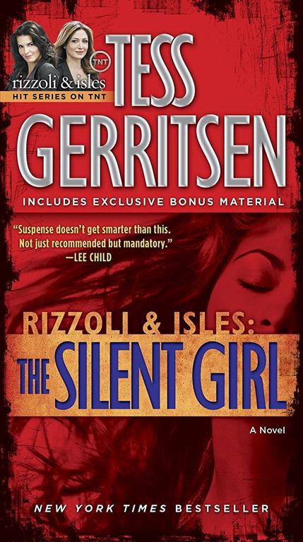 The Silent Girl (with bonus short story Freaks): A Rizzoli &amp; Isles Novel