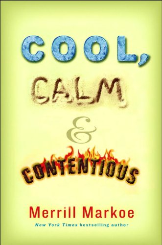 Cool, Calm &amp; Contentious