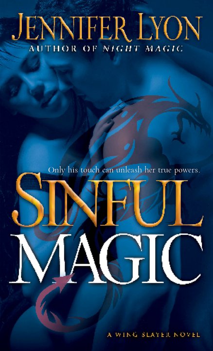 Sinful Magic: A Wing Slayer Novel (Wing Slayer Novels)