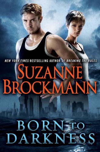 Born to Darkness (with bonus short story Shane's Last Stand)