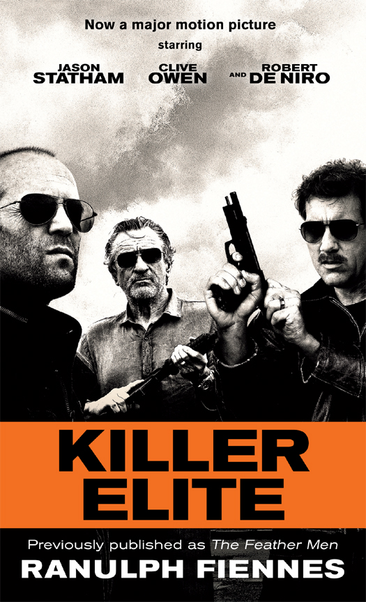 Killer Elite (previously published as the Feather Men)