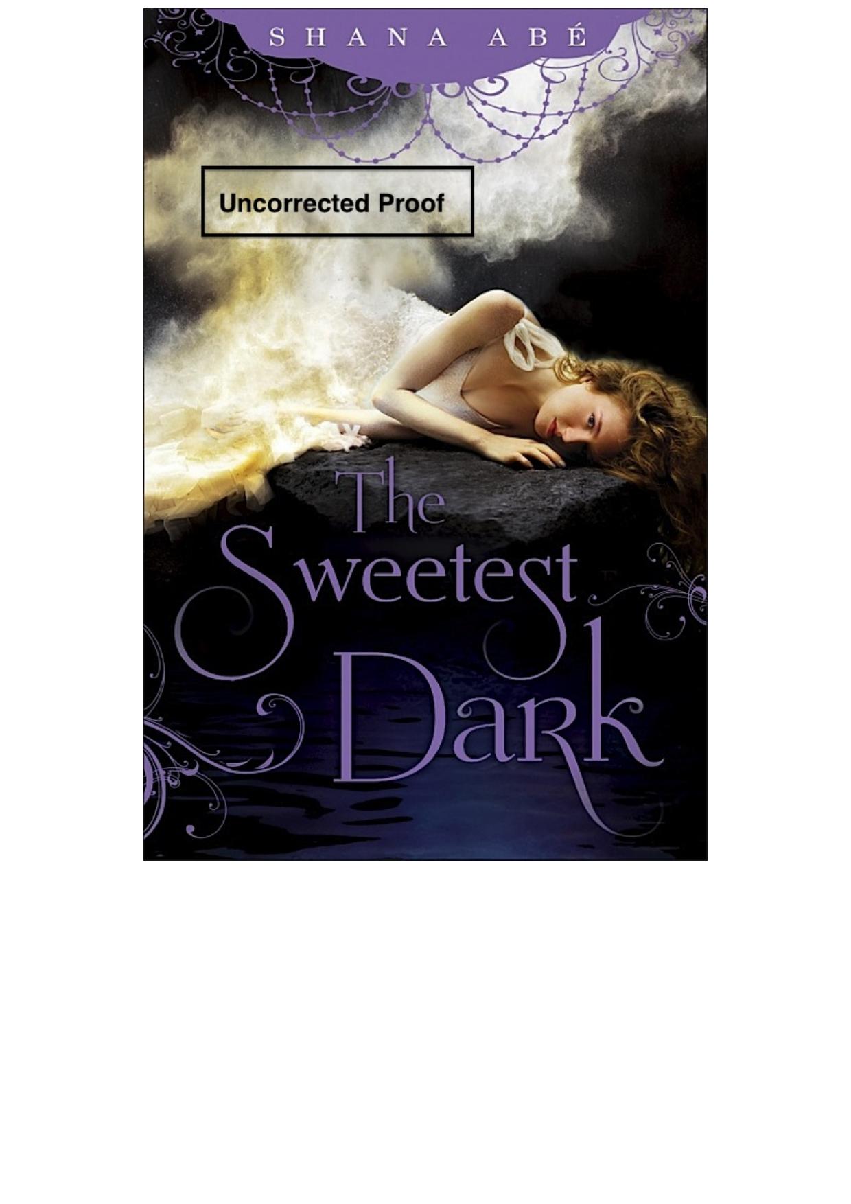 The Sweetest Dark