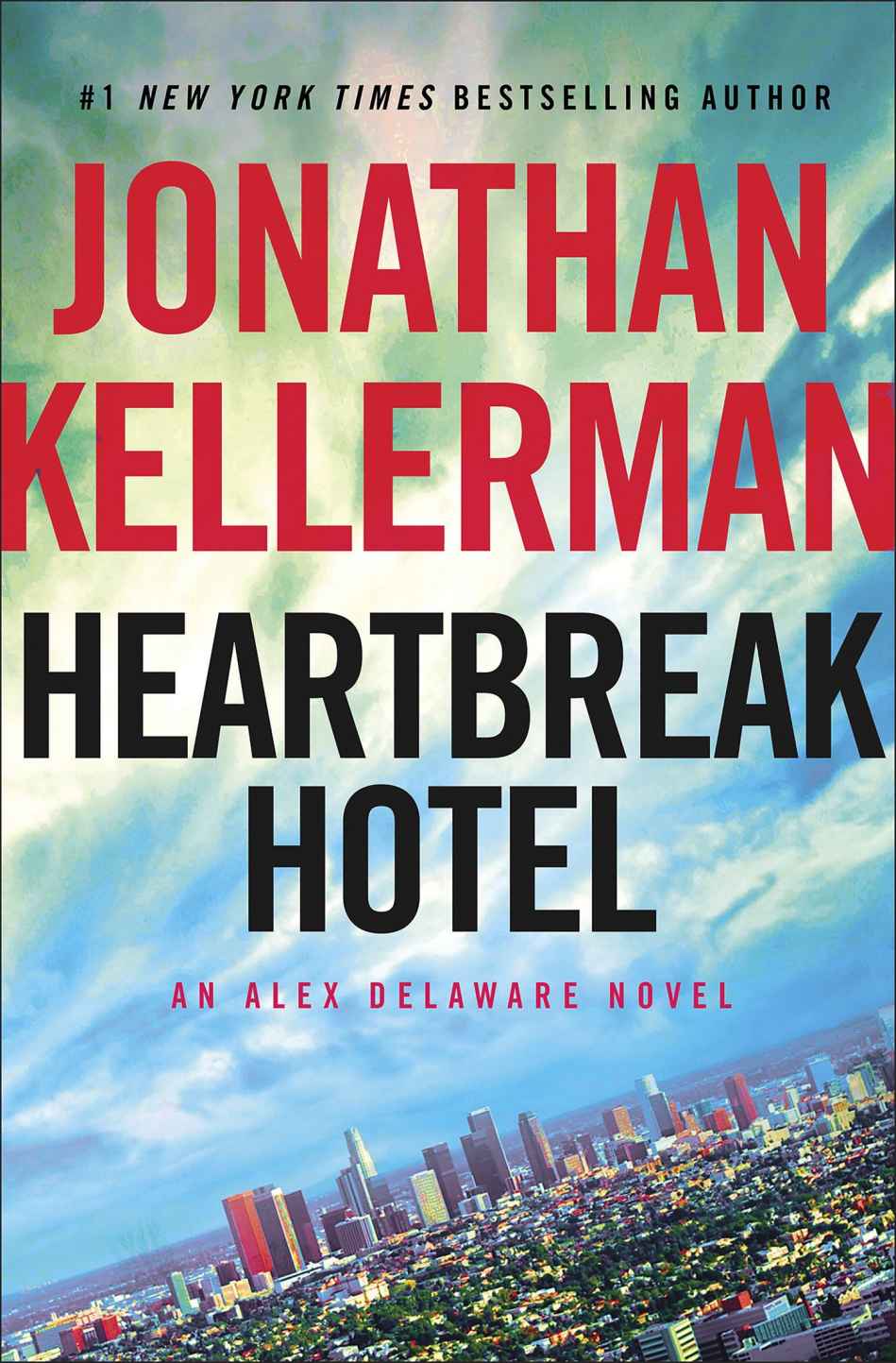 Heartbreak Hotel: An Alex Delaware Novel