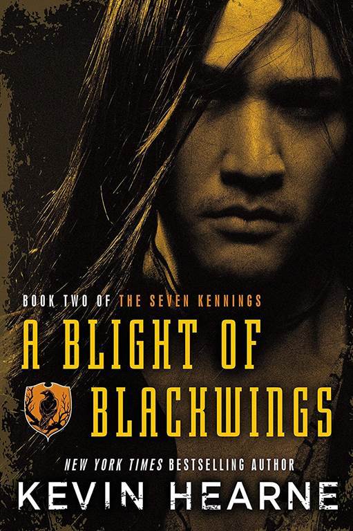A Blight of Blackwings (The Seven Kennings)