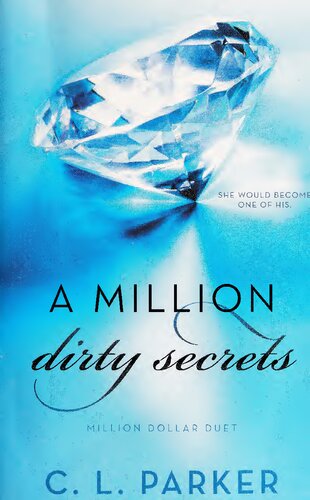 A Million Dirty Secrets: Million Dollar Duet