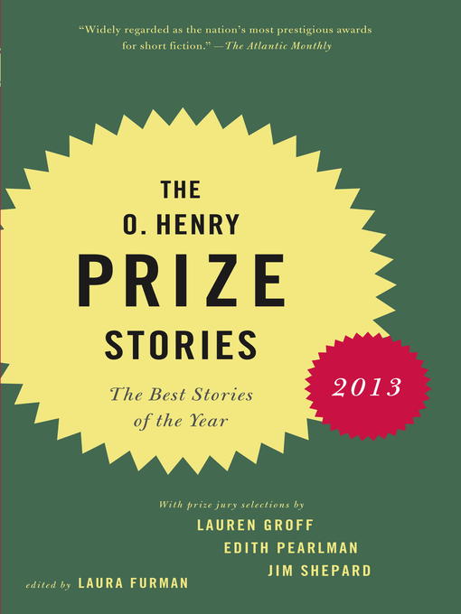 The O. Henry Prize Stories 2013