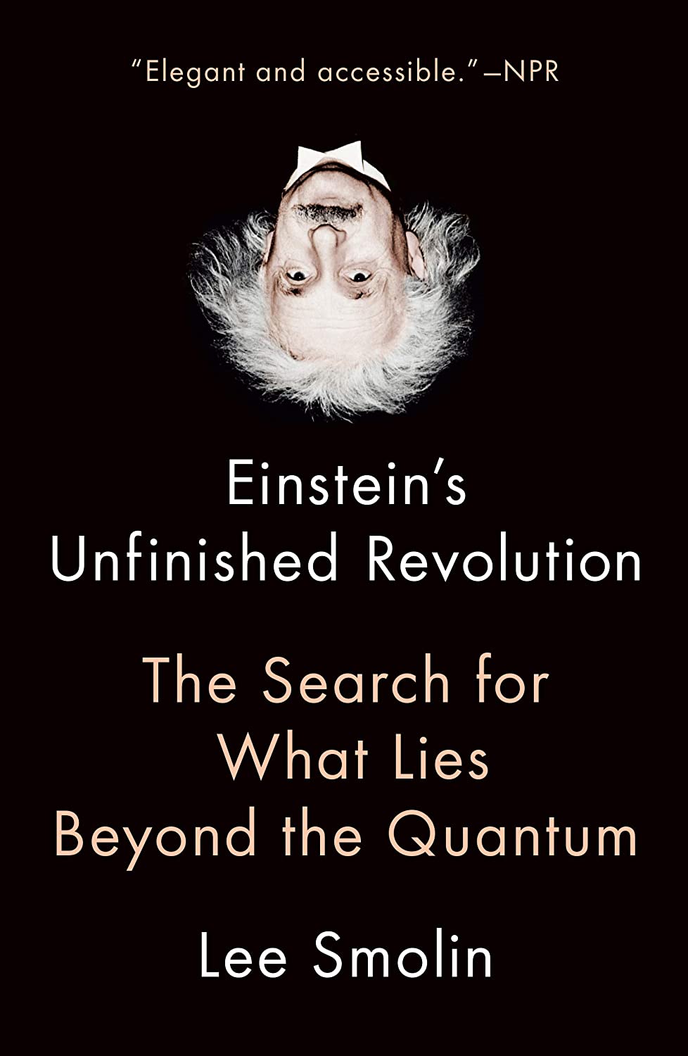 Einstein's Unfinished Revolution: The Search for What Lies Beyond the Quantum