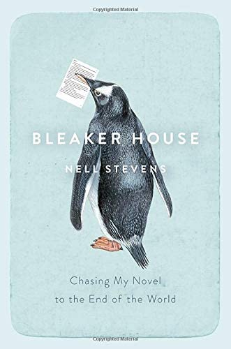 Bleaker House: Chasing My Novel to the End of the World