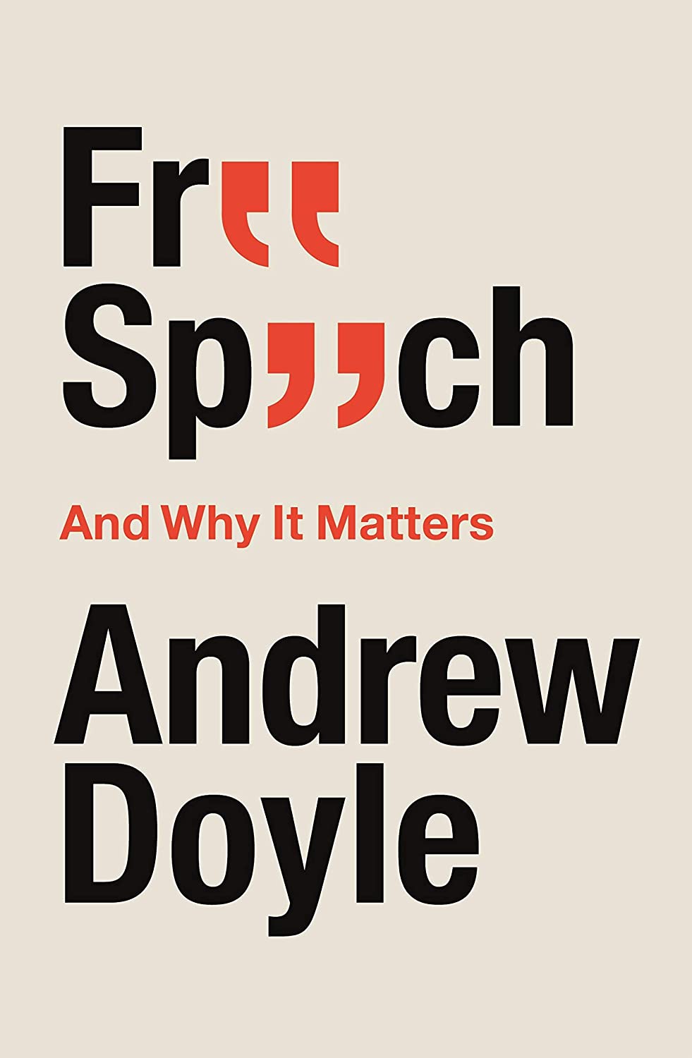 Free Speech: Why It Matters