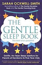 The gentle sleep book : a guide for calm babies, toddlers and pre-schoolers