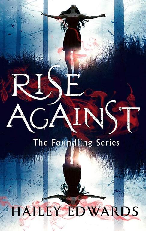 Rise Against (The Foundling Series)