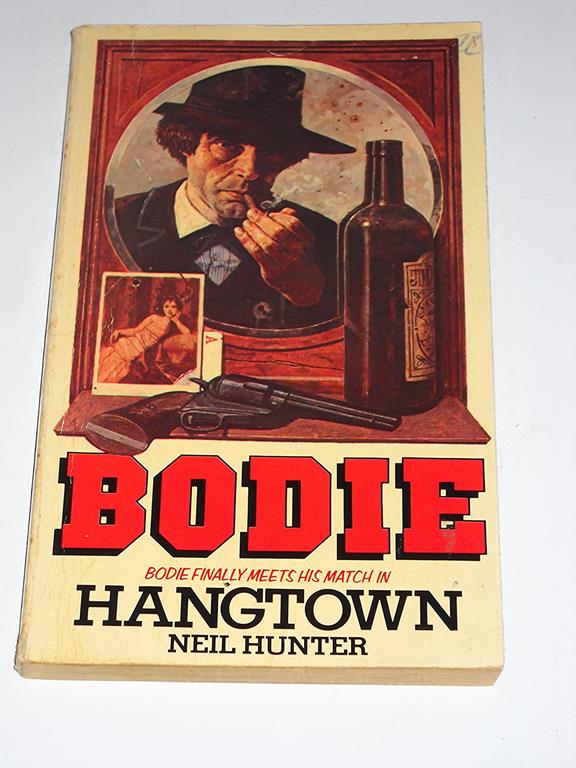 Hangtown (Bodie the Stalker #5)