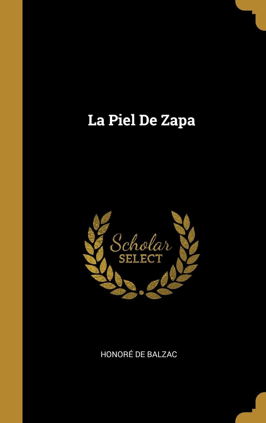 La Piel De Zapa (Spanish Edition)