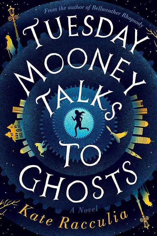 Tuesday Mooney Talks to Ghosts