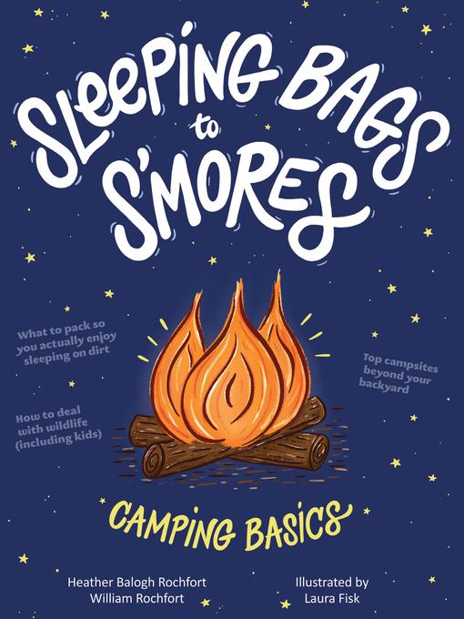 Sleeping Bags to S'mores
