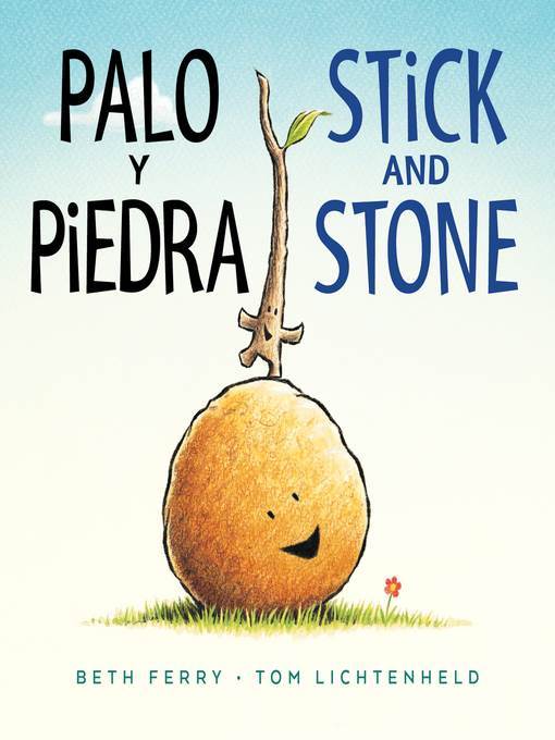 Palo y Piedra / Stick and Stone bilingual