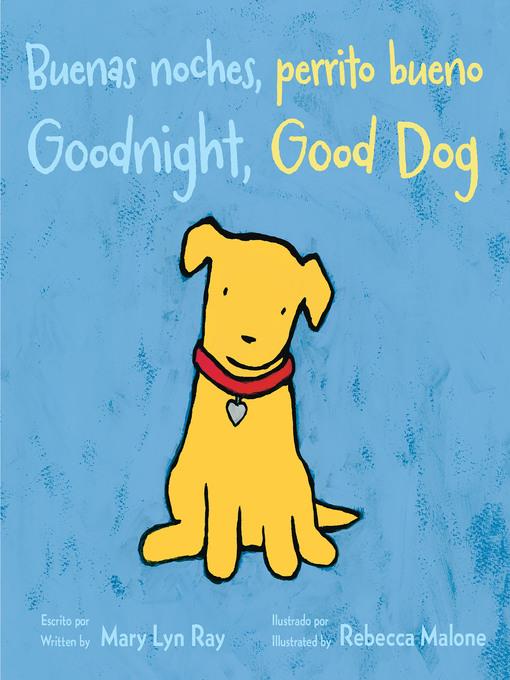 Buenas noches, perrito bueno/Goodnight, Good Dog Bilingual