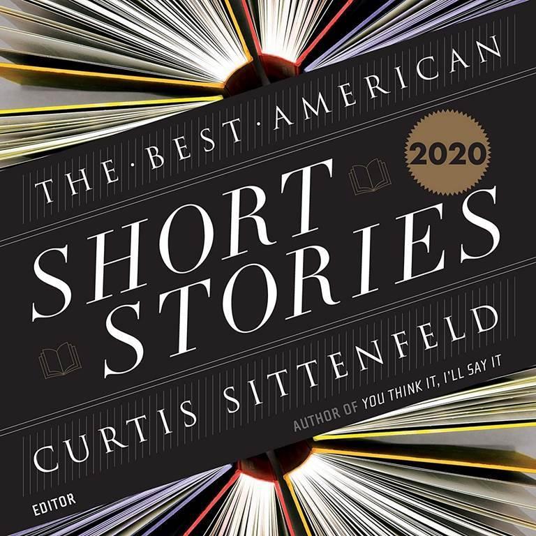 The Best American Short Stories 2020 (The Best American Series)