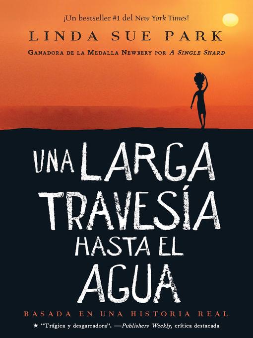 Una larga travesía hasta el agua
