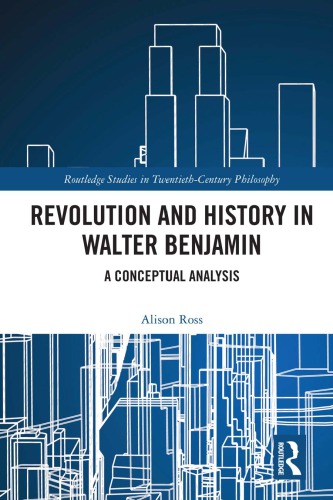 Revolution and History in Walter Benjamin