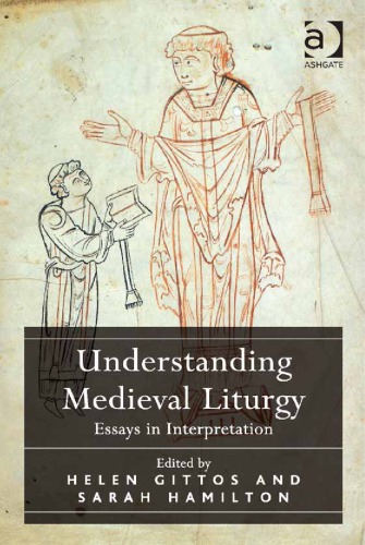 Understanding Medieval Liturgy