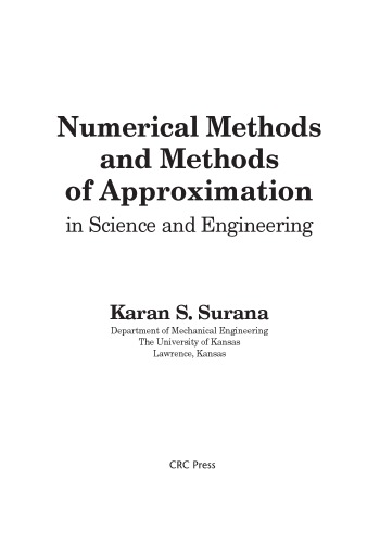 Numerical Methods and Methods of Approximation in Science and Engineering